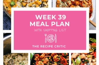 Weekly Meal Plan #39 | The Recipe Critic