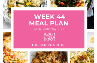Weekly Meal Plan #44 | The Recipe Critic