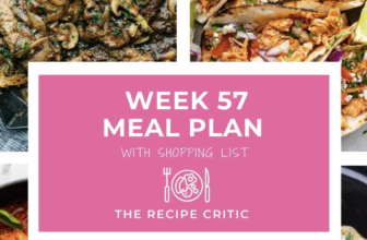 Weekly Meal Plan #57 | The Recipe Critic