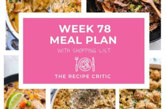 Weekly Meal Plan #78 | The Recipe Critic