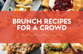 28 Best Brunch Recipes For A Crowd (Sweet + Savory...