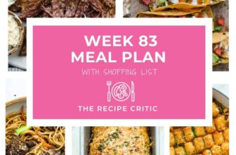 Weekly Meal Plan #83 | The Recipe Critic