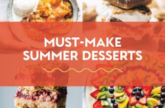 22 Must-Make Summer Dessert Recipes